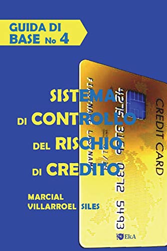 GUIDA DI BASE Sistema di controllo del rischio di credito