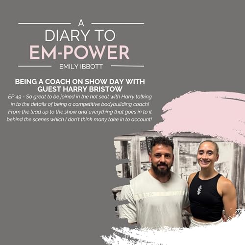 Being a Coach on Show Day with Guest Harry Bristow