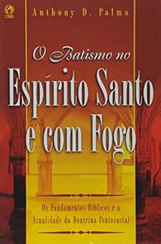 Paperback O Batismo no Espirito Santo e com Fogo [Portuguese_Brazilian] Book