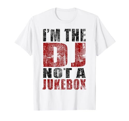 Sono il dj non un jukeboxe Funny Deejay Maglietta