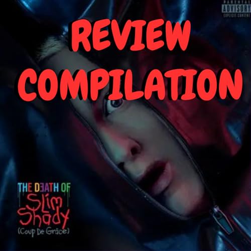 Eminem &ndash; &ldquo;Death Of Slim Shady&rdquo; (Album Review + More) (Compilation)