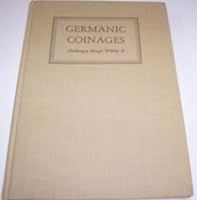 Germanic coinages (Charlemagne through Wilhelm II) B0007J27K0 Book Cover