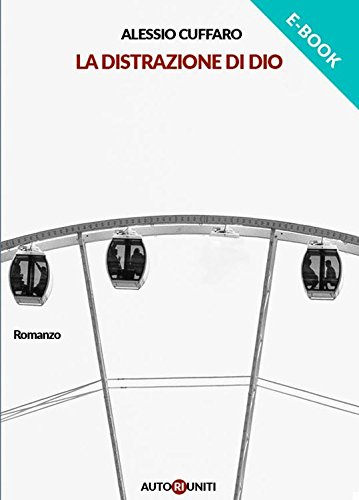 La distrazione di Dio (I nasi lunghi Vol. 1)