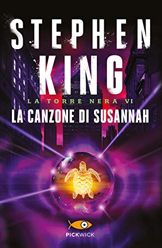  La canzone di Susannah. La torre nera (Vol. 6)