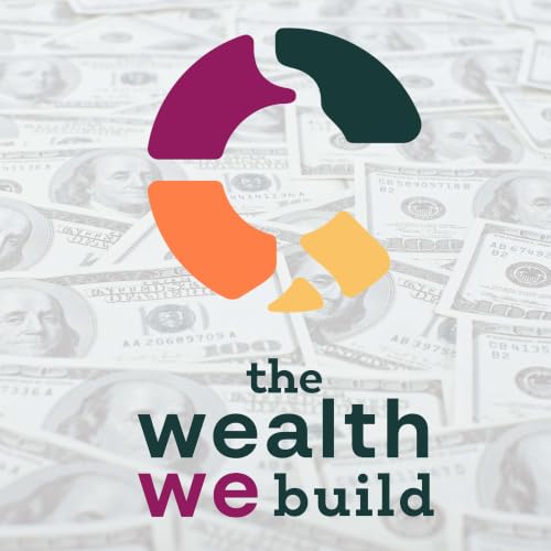 『The Wealth We Build』のカバーアート