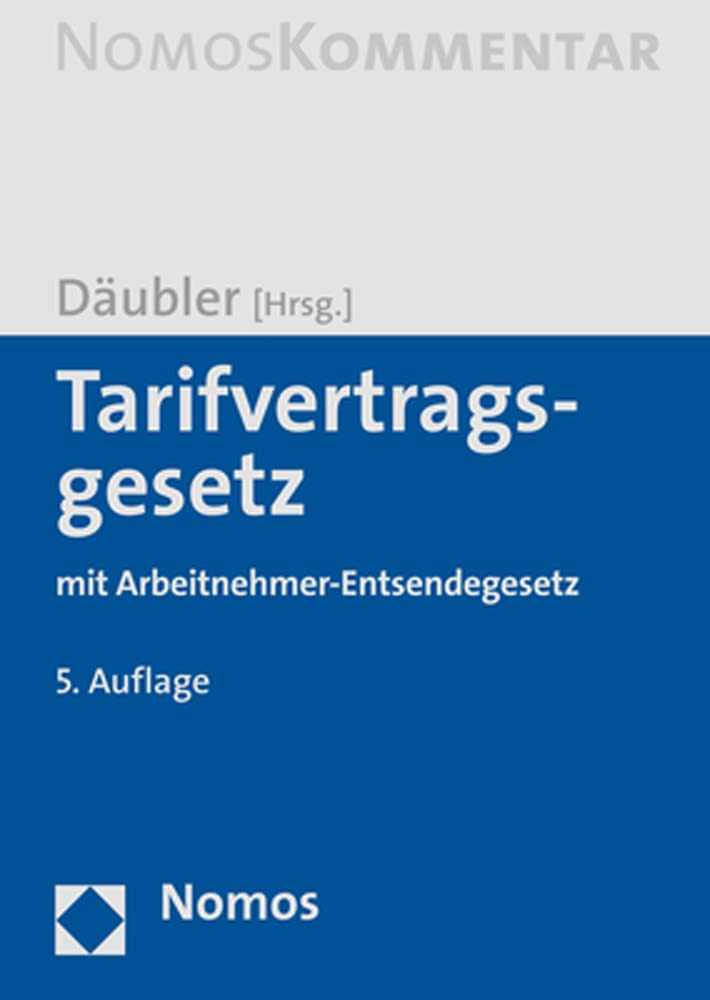 Tarifvertragsgesetz Mit Arbeitnehmerentsendegesetz (German Edition