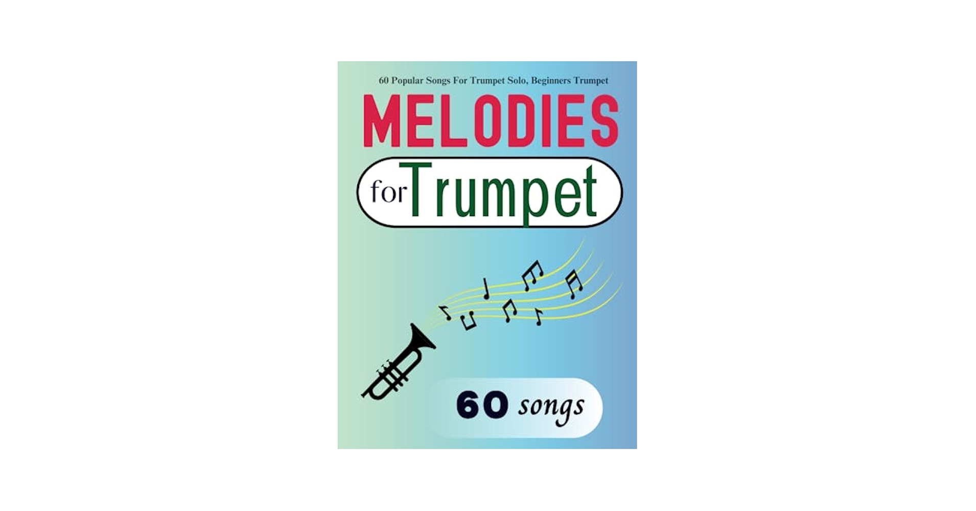 アート・デザイン・音楽 ALL HIT Bb MELODIES FOR TRUMPET