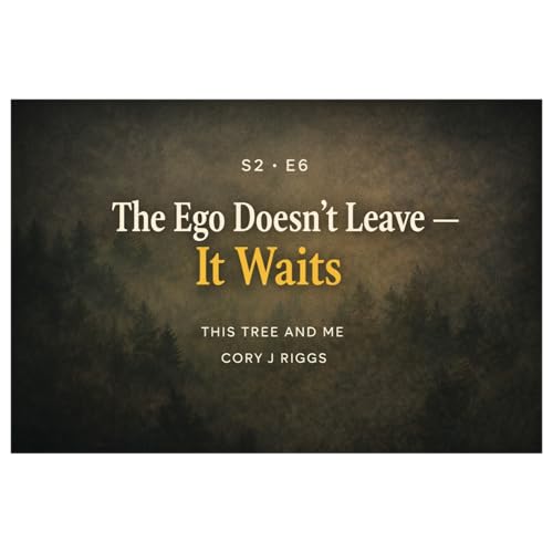 S2 E6 | The Ego Doesn&rsquo;t Leave &mdash; It Waits