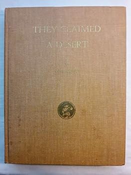 Hardcover They Claimed a Desert Book