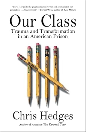 Our Class: Trauma and Transformation in an American Prison