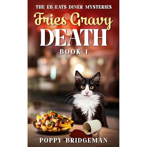Fries Gravy Death Audiolibro Por Poppy Bridgeman arte de portada