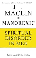 Manorexic : Spiritual Disorder in Men 172921827X Book Cover