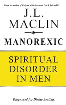 Paperback Manorexic: Spiritual Disorder in Men Book