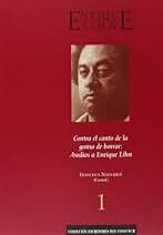 Contra el canto de la goma de borrar: Asedios a Enrique Lihn: 22 (Colección Americana)