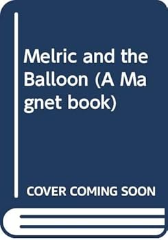 Paperback Melric and the Balloon (A Magnet Book) Book
