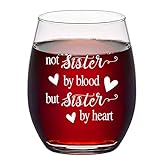Not Sister by Blood but Sister by Heart Wine Glass, Sister Stemless Wine Glass for Women, Soul...