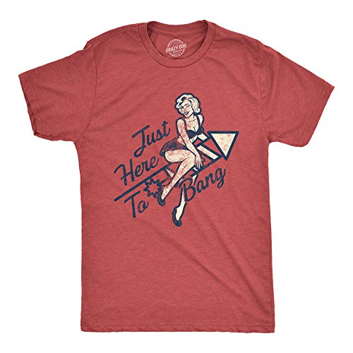 T-shirt Just Here to Bang idée cadeau drôle pour les hommes