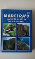 Madeira's Natural History in a Nutshell (Hardcover) 9729177317 Book Cover