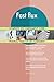 Produktbild Fast flux All-Inclusive Self-Assessment - More than 720 Success Criteria, Instant Visual Insights, Comprehensive Spreadsheet Dashboard, Auto-Prioritized for Quick Results