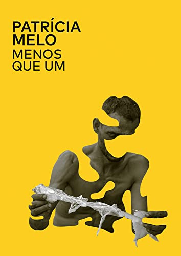 Menos que um - Melo, Patrícia
