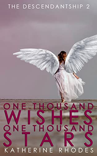 One Thousand Wishes, One Thousand Stars (By: Katherine Rhodes)