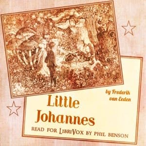 Little Johannes by Frederik van Eeden ~ Full Audiobook [fantasy]