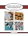 Teaching Cookie Classes and Cookie Decorating Parties (Tunde's Creations) (Volume 8)