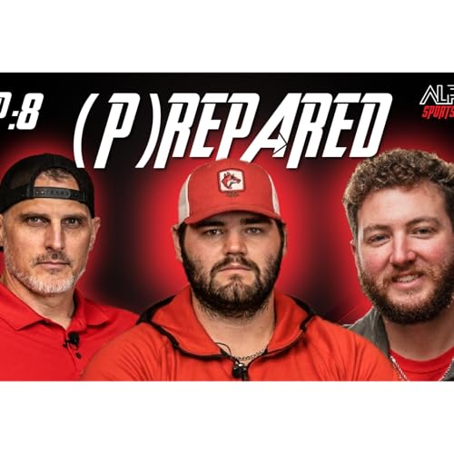 Episode 8: (P)repared