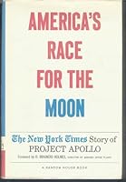 America's Race For The Moon - New York Times Story Of Project Apollo B000JBYZHY Book Cover