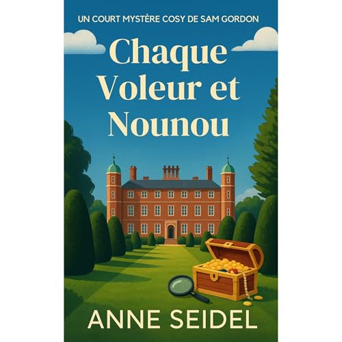 Chaque Voleur et Nounou Audiolibro Por Anne Seidel arte de portada
