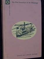 The First Steamboat on the Mississippi (North Star Books, 31) B001L0ZMVK Book Cover