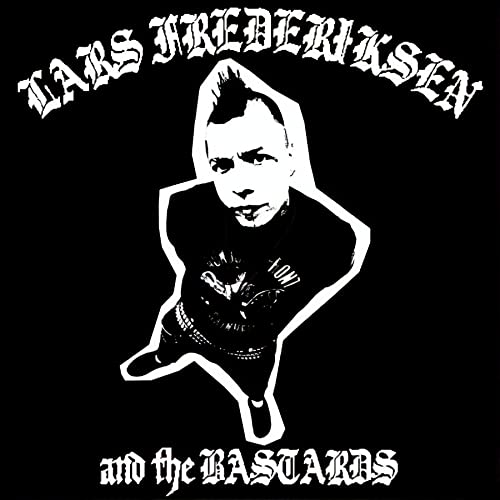 Lars Frederiksen & The Bastards