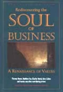 Hardcover Rediscovering the Soul of Business Book