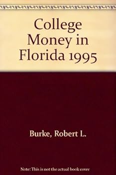 College Money in Florida: 2nd Edition