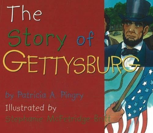 The Story of Gettysburg