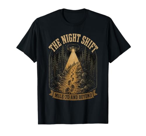 The Night Shift - Mile 70 and Beyond Ultra Running Vintage T-Shirt
