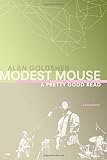 [Modest Mouse] [By: Goldsher, Alan] [November, 2006]