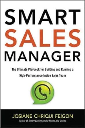 Smart Sales Manager: The Ultimate Playbook for Building and Running a High-Performance Inside Sales Team book cover