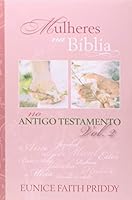 Mulheres na Bíblia - volume 2 1604858001 Book Cover