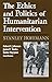 Ethics and Politics of Humanitarian Intervention (From the Joan B. Kroc Institute for International Peace Studies / Kroc Institute Series on Religion, Conflict, and Peacebuilding)