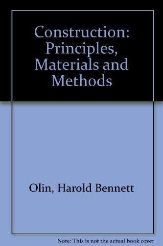 Construction: Principles, Materials and Methods 0813421101 Book Cover