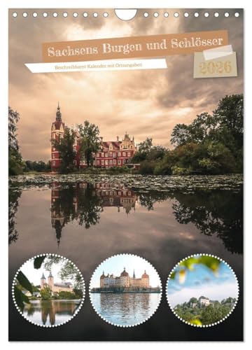 Sachsens Burgen und Schlösser - Beschreibbarer Kalender mit Ortsangaben (Wandkalender 2026 DIN A4 hoch), CALVENDO Monatskalender: Entdecke die ... Kalendarium zum beschreiben. (CALVENDO Orte)