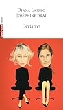 Déviantes