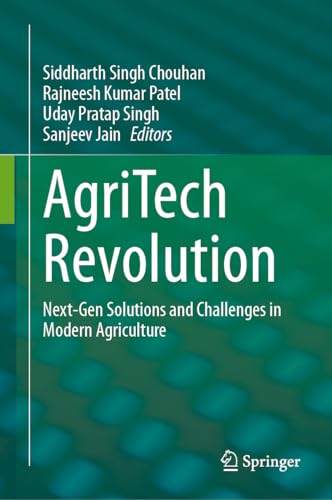 AgriTech Revolution: Next-Gen Solutions and Challenges in Modern Agriculture (English Edition)