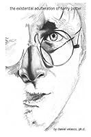 The Existential Adulteration of Harry Potter 1495979938 Book Cover