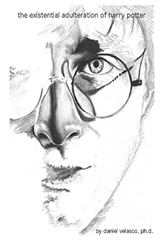 Paperback The Existential Adulteration of Harry Potter Book