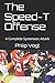 The Speed-T Offense: A Complete Systematic Attack (Volume 2)