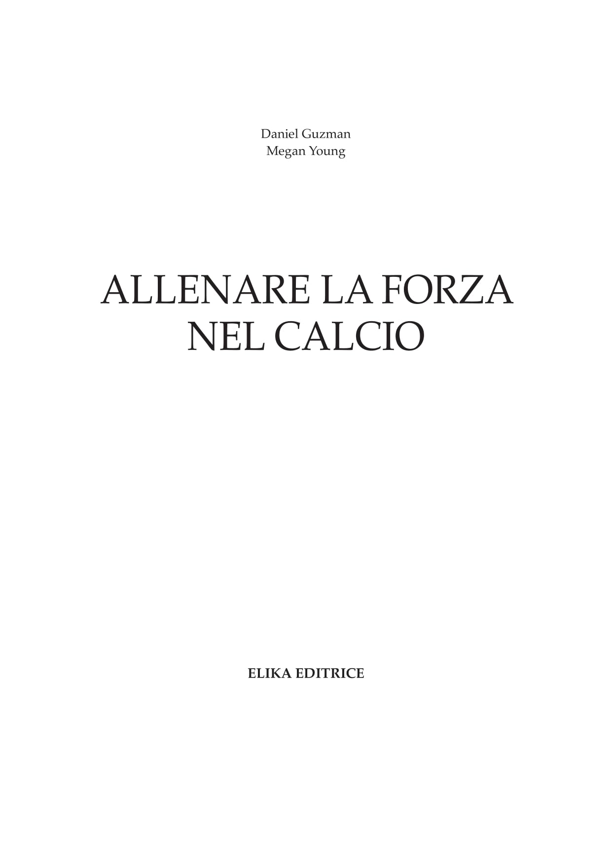 Allenare la forza nel calcio