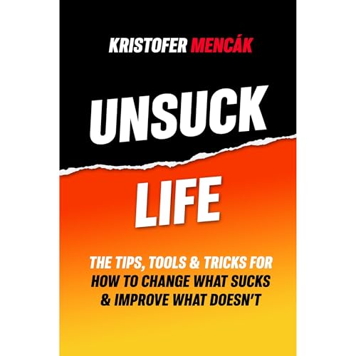 Unsuck Life Audiolibro Por Kristofer Mencák arte de portada