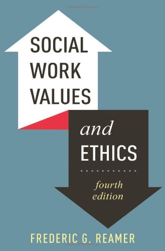Social Work Values and Ethics (Foundations of Social Work Knowledge Series)